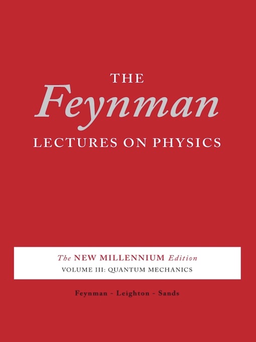 Title details for The Feynman Lectures on Physics, Volume 3 for tablets by Richard P. Feynman - Available